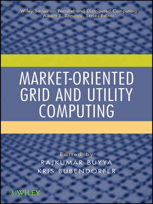 cover image of Market-Oriented Grid and Utility Computing